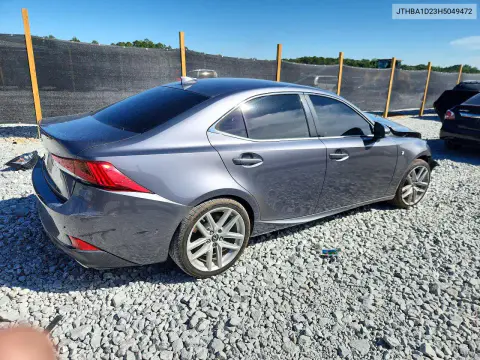 2017 Lexus Is 200T VIN JTHBA1D23H5049472 фото 3