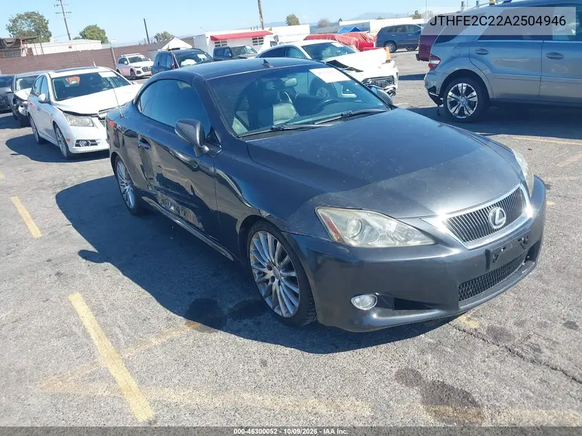 2010 Lexus Is 350C VIN JTHFE2C22A2504946 фото 2