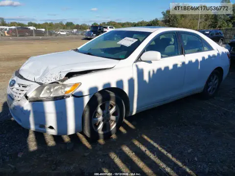2007 Toyota Camry Le VIN 4T1BE46K17U536772 фото 3